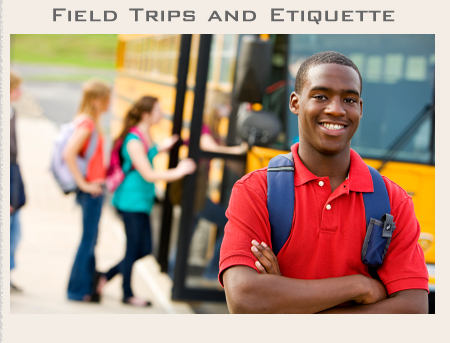 Field Trips and Etiquette